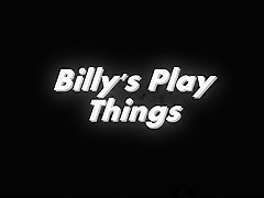 Billy's Play Thing