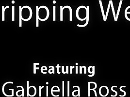 Dripping Wet - Gabriella Ross - Gabriela Rose