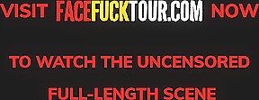 Face Fuck Tour - Blonde Slut Linda Leclair Is A Sloppy Deepthroat Pro