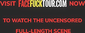 Face Fuck Tour - Blonde Slut Lisi Kitty Inhales A Fat Cock
