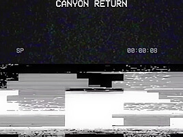 Family Again Tape 1 - Canyon Return