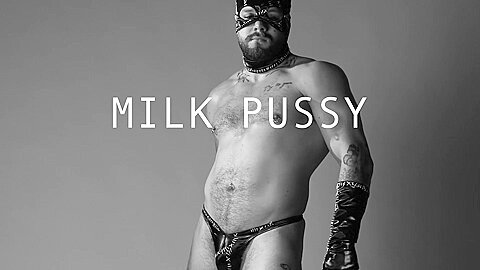 Milk Pussy