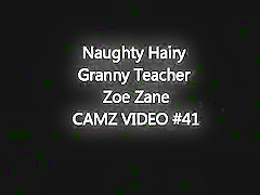 Miss Hairy Naughty Granny Teacher Zoe Zane