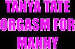 Tanya Tate Custom Masturbation For Manny - Sex Movies Featuring Tanya Tate