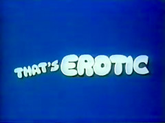 That's Erotic